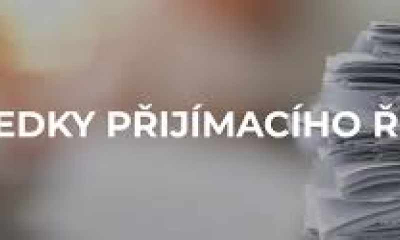 Výsledky přijímacího řízení