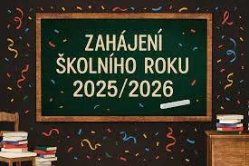 Zahájení školního roku